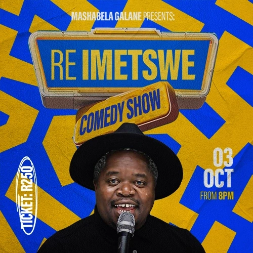 Re Imetswe Comedy Show — Thaba Moshate