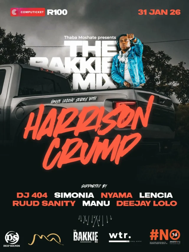 *THE BAKKIE MIX*®️ 
House Legend Series with *HARRISON CRUMP*

A global house music icon.
One unforgettable live recording.

📍 Thaba Moshate
🗓️ 31 January 2026
🎟️ R100 via Computicket

Supported by:
DJ 404 | Simonia | Nyama | Lencia | Ruud Sanity | Manu | Deejay Lolo

*From Chicago to the Bakkie*😉